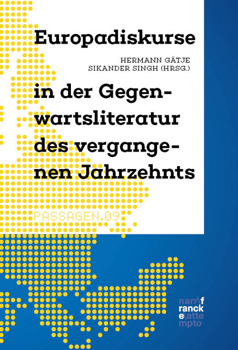 Europadiskurse in der Gegenwartsliteratur des vergangenen Jahrzehnts - 