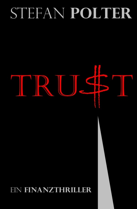 TRUST - Stefan Polter