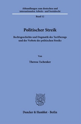 Politischer Streik. - Theresa Tschenker