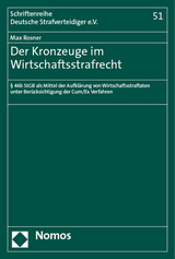 Der Kronzeuge im Wirtschaftsstrafrecht - Max Rosner