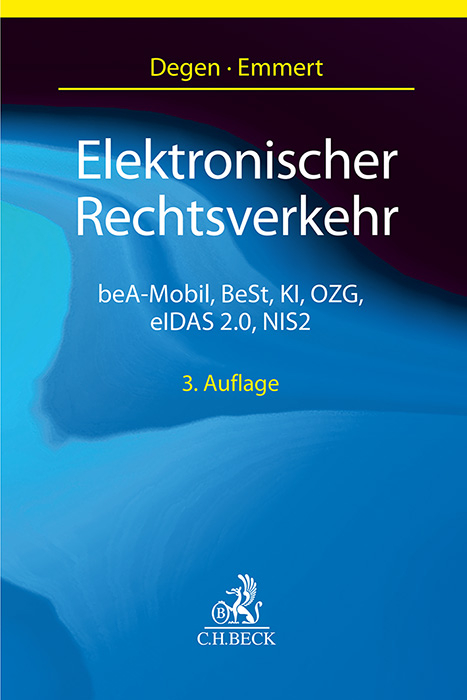 Elektronischer Rechtsverkehr - Thomas A. Degen, Ulrich Emmert