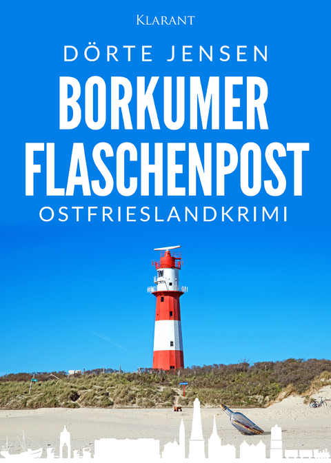 Borkumer Flaschenpost. Ostfrieslandkrimi - Dörte Jensen