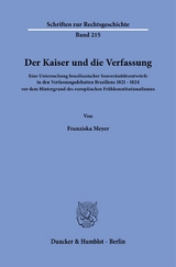 Der Kaiser und die Verfassung. - Franziska Meyer