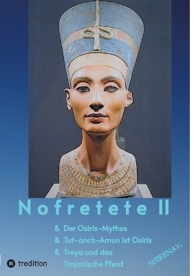 Nofretete / Nefertiti II - Shirenaya *