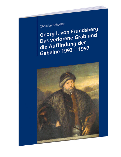 Georg I. von Frundsberg - Christian Schedler