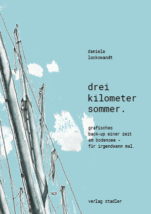 Drei Kilometer Sommer . - Daniela Lockowandt