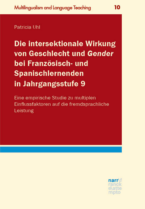 Die intersektionale Wirkung von Geschlecht und Gender bei Französisch- und Spanischlernenden in Jahrgangsstufe 9 - Patricia Uhl