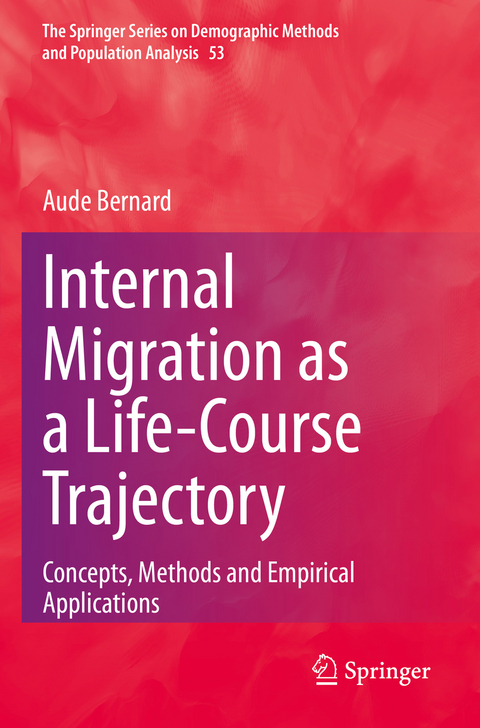 Internal Migration as a Life-Course Trajectory - Aude Bernard