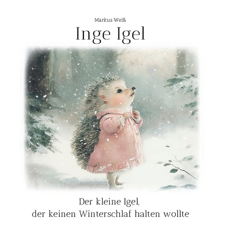 Inge Igel - Markus Weiß