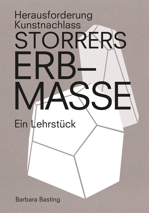 Storrers Erbmasse - Barbara Basting