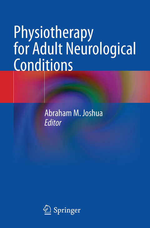 Physiotherapy for Adult Neurological Conditions - 