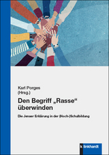 Den Begriff „Rasse“ überwinden - 