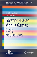 Location-Based Mobile Games - Davide Spallazzo, Ilaria Mariani