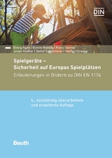 Spielgeräte - Sicherheit auf Europas Spielplätzen - Buch mit E-Book - Agde, Georg; Beltzig, Günter; Danner, Franz; Richter, Julian; Settelmeier, Detlef; Strasser, Steffen