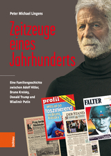 Zeitzeuge eines Jahrhunderts - Peter Michael Lingens