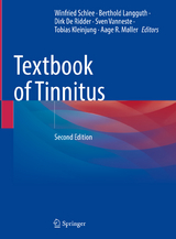 Textbook of Tinnitus - Schlee, Winfried; Langguth, Berthold; de Ridder, Dirk; Vanneste, Sven; Kleinjung, Tobias; Møller, Aage R.