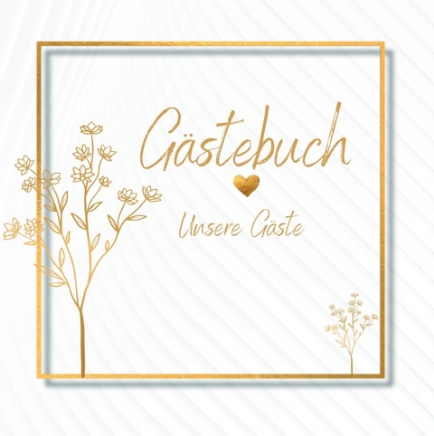 Gästebuch Hochzeit- Unsere Gäste Premium Hardcover - Lucie K. Schmitt