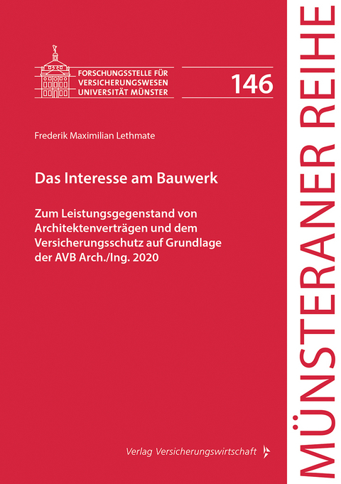 Das Interesse am Bauwerk - Frederik Maximilian Lethmate, Friederike Malorny