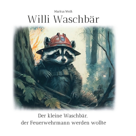 Willi Waschbär - Markus Weiß