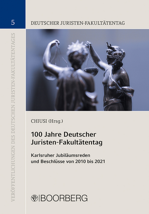 100 Jahre Deutscher Juristen-Fakultätentag - 