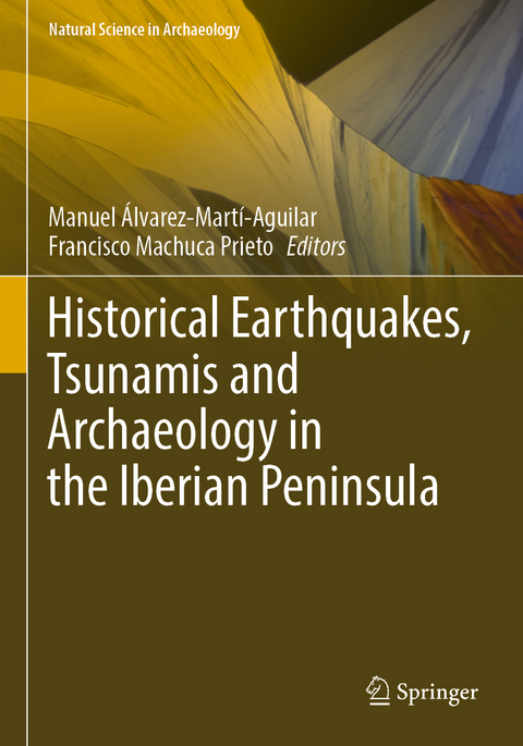 Historical Earthquakes, Tsunamis and Archaeology in the Iberian Peninsula - 