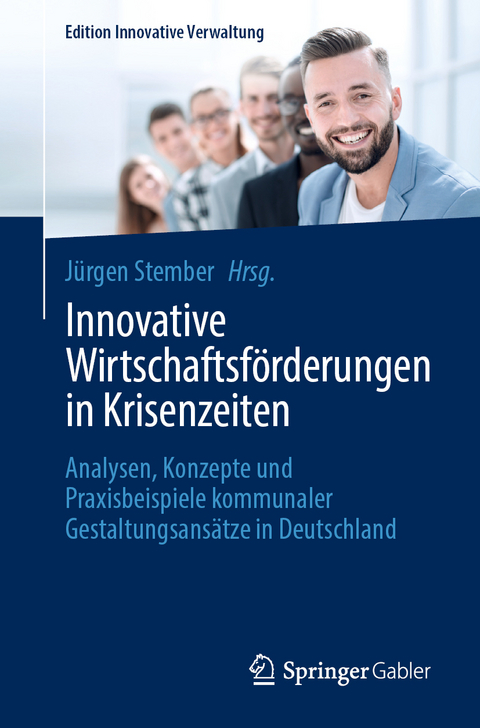 Innovative Wirtschaftsförderungen in Krisenzeiten - 