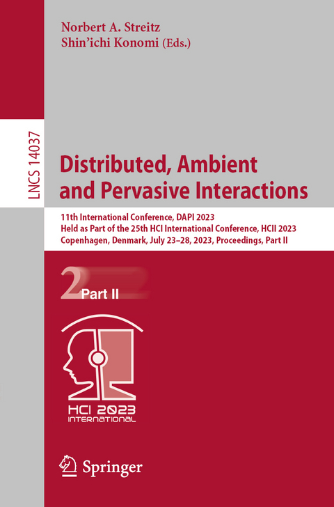 Distributed, Ambient and Pervasive Interactions - 