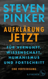 Aufklärung jetzt -  Steven Pinker