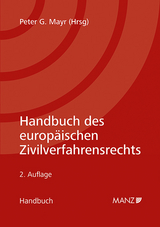 Handbuch des europäischen Zivilverfahrensrechts - Mayr, Peter G.