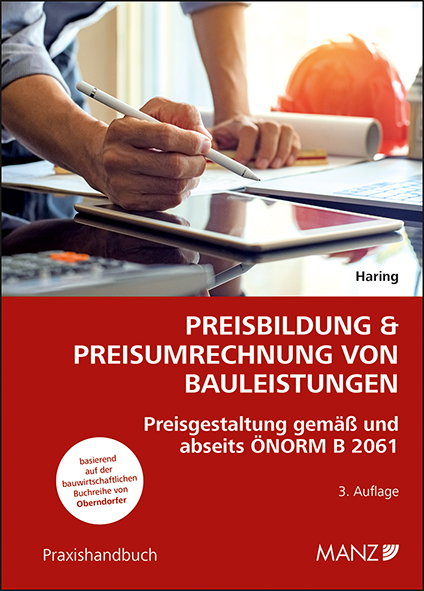 Preisbildung & Preisumrechnung von Bauleistungen - Roland Haring