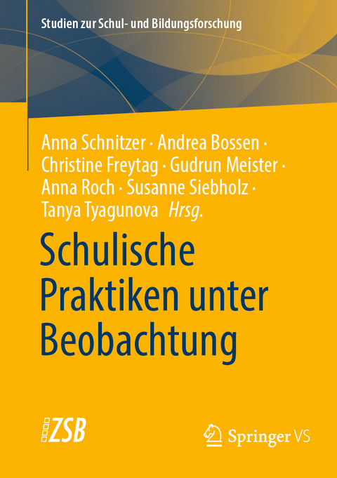 Schulische Praxis unter Beobachtung - 