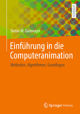 Einführung in die Computeranimation - Stefan M. Grünvogel