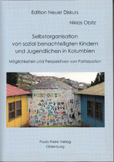 Selbstorganisation von sozial benachteiligten Kindern und Jugendlichen in Kolumbien - Nikias Obitz