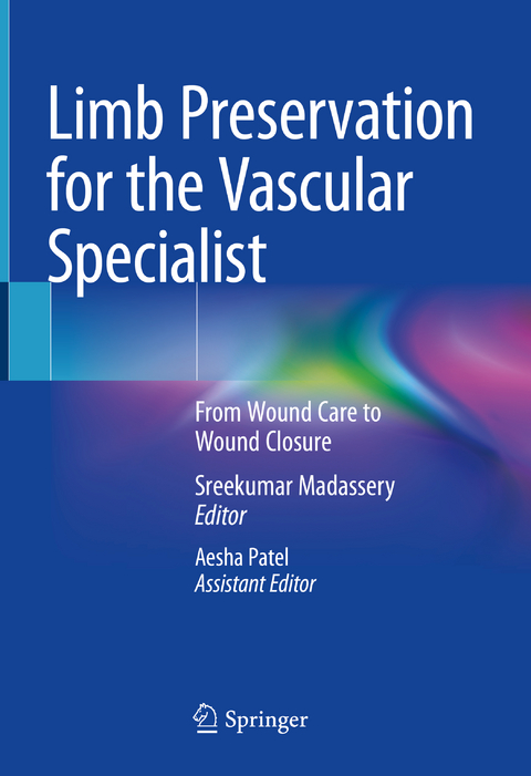 Limb Preservation for the Vascular Specialist - 