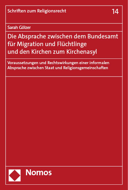 Die Absprache zwischen dem Bundesamt für Migration und Flüchtlinge und den Kirchen zum Kirchenasyl - Sarah Gölzer