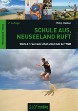 Schule aus, Neuseeland ruft 2. - Philip Raillon