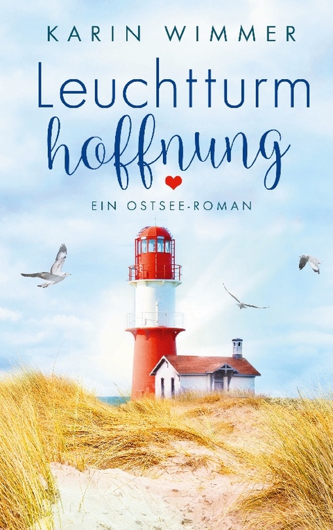 Leuchtturmhoffnung - Karin Wimmer