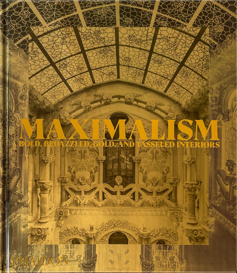 Maximalism - Phaidon Editors