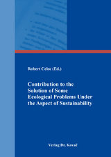 Contribution to the Solution of some Ecological Problems Under the Aspect of Sustainability - 