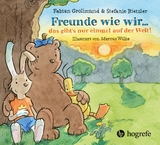 Freunde wie wir ... das gibt's nur einmal auf der Welt! - Fabian Grolimund, Stefanie Rietzler