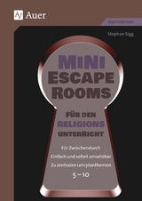 Mini-Escape Rooms für den Religionsunterricht - Stephan Sigg