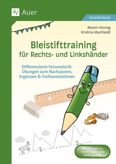 Bleistifttraining für Rechts- und Linkshänder - Maren Hennig, Kristina Machleidt