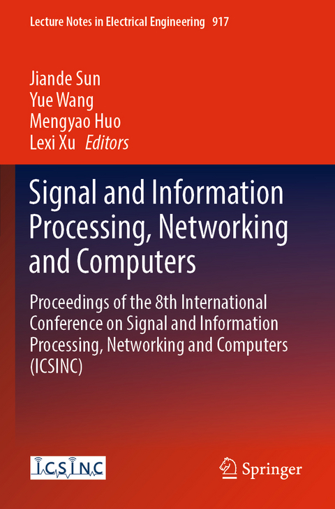 Signal and Information Processing, Networking and Computers - 