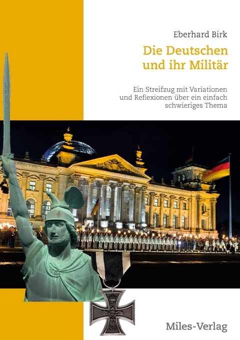 Die Deutschen und ihr Militär - Eberhard Birk