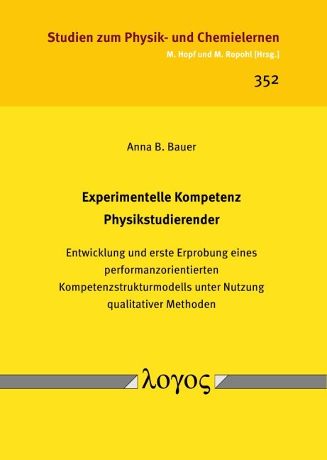 Experimentelle Kompetenz Physikstudierender - Anna B. Bauer