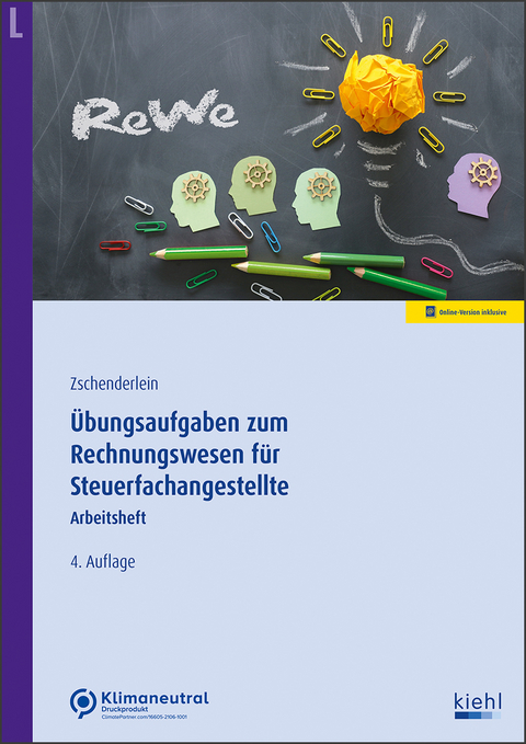 Übungsaufgaben zum Rechnungswesen für Steuerfachangestellte - Oliver Zschenderlein