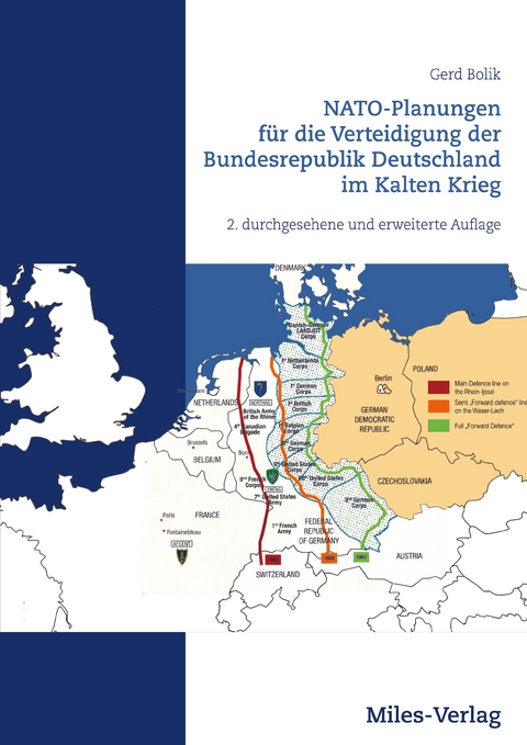 NATO-Planungen für die Verteidigung der Bundesrepublik Deutschland im Kalten Krieg - Gerd Bolik