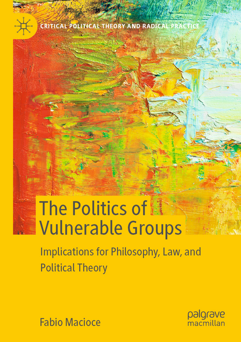 The Politics of Vulnerable Groups - Fabio Macioce