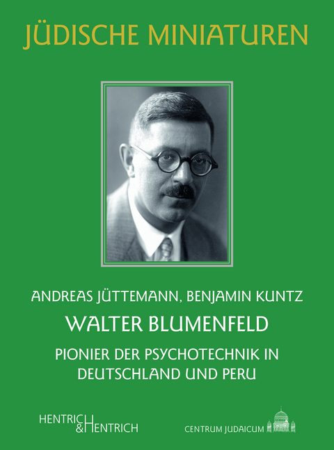 Walter Blumenfeld - Andreas Jüttemann, Benjamin Kuntz