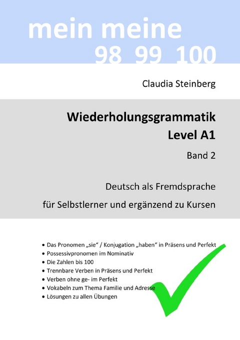 DaF - Wiederholungsgrammatik / DaF - Wiederholungsgrammatik A1 - Band 2 - Claudia Steinberg